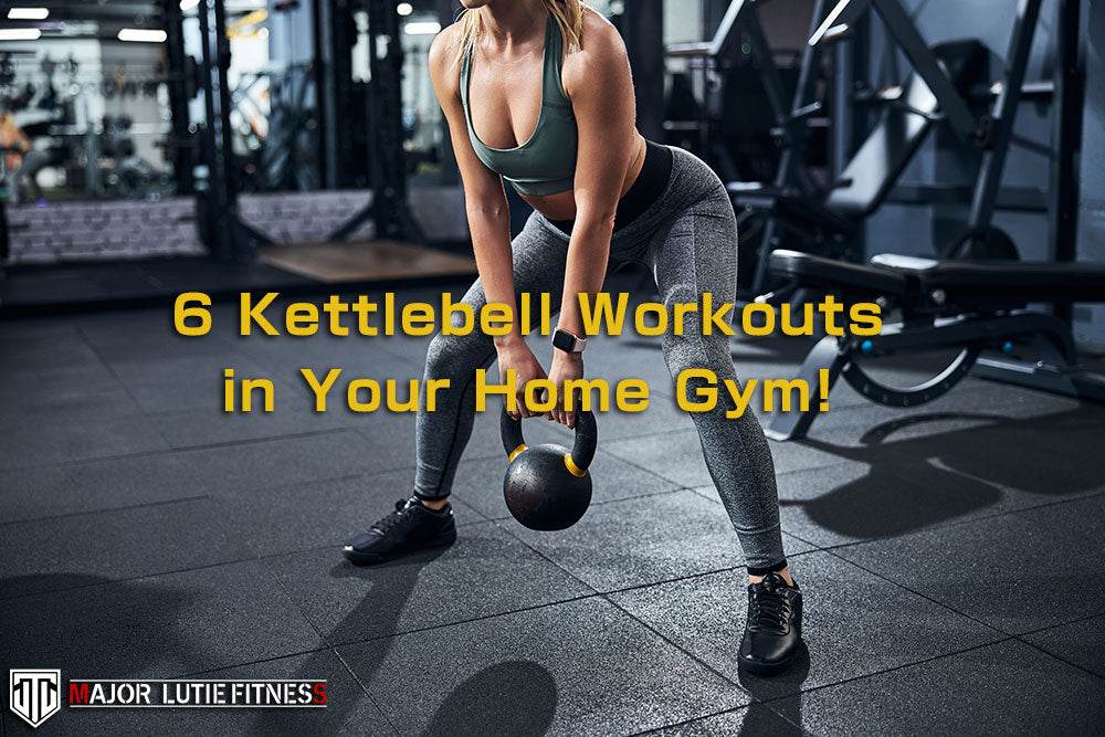 6 Kettlebell Workouts in Your Home Gym!