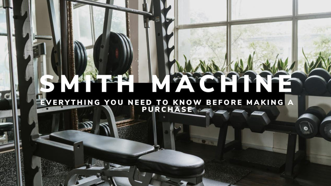 Smith Machine Everything You Need to Know Before Making a Purchase